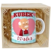 PREZENT KUBEK Z NADRUKIEM DLA DZIADKA W SKRZYNCE