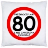 PODUSZKA 40x40 PREZENT URODZINY 80 OSIEMDZIESIĄTKĘ
