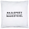 PODUSZKA 40x40 DZIEŃ NAUCZYCIEL WYCHOWAWCA PREZENT