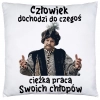 PODUSZKA PREZENT 1670 JAN PAWEŁ CZŁOWIEK DOCHODZI DO CZEGOŚ CIĘŻKĄ PRACĄ