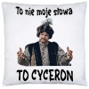 PODUSZKA PREZENT 1670 JAN PAWEŁ TO NIE MOJE SŁOWA TO CYCERON
