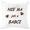 PODUSZKA 40x40 Z NADRUKIEM NA PREZENT DLA BABCI