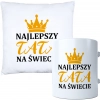 KOMPLET DLA TATY PODUSZKA 40X40CM + KUBEK 330ml NA PREZENT DZIEŃ OJCA TATA