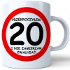 SUPER KUBEK NA PREZENT URODZINY 20 DWUDZIESTKĘ