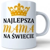 KUBEK 330ml DLA MAMY Z NADRUKIEM NA PREZENT DZIEŃ MATKI MAMA MAMUSIA