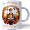KUBEK DZIEŃ NAUCZYCIELA WYCHOWAWCY PREZENT NAUCZYCIEL NAUCZYCIELKA MATEMATYKI BIOLOGII POLSKIEGO CHEMII
