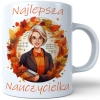 KUBEK DZIEŃ NAUCZYCIELA WYCHOWAWCY PREZENT NAUCZYCIEL NAUCZYCIELKA MATEMATYKI BIOLOGII POLSKIEGO CHEMII