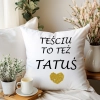 PODUSZKA 40x40cm DLA TATY Z NADRUKIEM JASIEK NA PREZENT DZIEŃ OJCA TATA