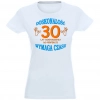 T-SHIRT KOSZULKA DAMSKA PREZENT URODZINY 30 -