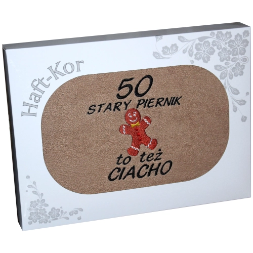 RĘCZNIK HAFT STARY PIERNIK TEŻ CIACHO 50 URODZINY