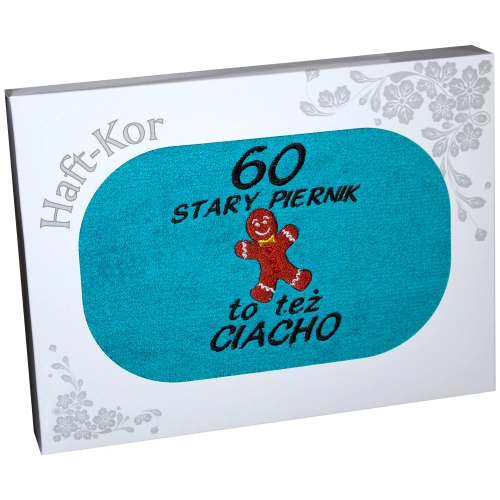 RĘCZNIK HAFT STARY PIERNIK TEŻ CIACHO 60 URODZINY