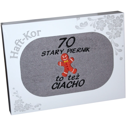 RĘCZNIK HAFT STARY PIERNIK TEŻ CIACHO 70 URODZINY