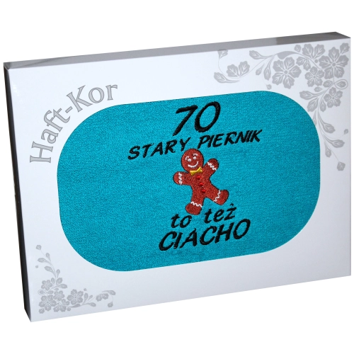 RĘCZNIK HAFT STARY PIERNIK TEŻ CIACHO 70 URODZINY