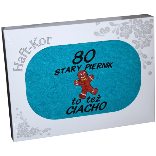 RĘCZNIK HAFT STARY PIERNIK TEŻ CIACHO 80 URODZINY