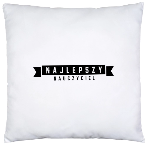 PODUSZKA 40x40 DZIEŃ NAUCZYCIEL WYCHOWAWCA PREZENT