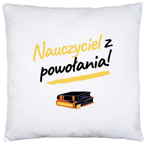 PODUSZKA 40x40 DZIEŃ NAUCZYCIEL WYCHOWAWCA PREZENT