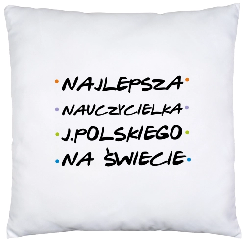 PODUSZKA 40x40 DZIEŃ NAUCZYCIEL WYCHOWAWCA PREZENT