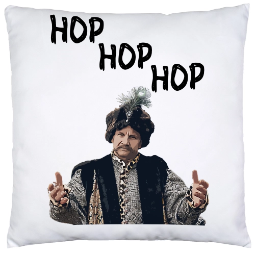ŚMIESZNA PODUSZKA NA PREZENT SERIAL 1670 JAN PAWEŁ HOP HOP HOP