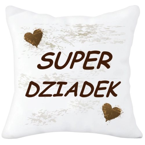 PODUSZKA 40x40 Z NADRUKIEM NA PREZENT DLA DZIADKA