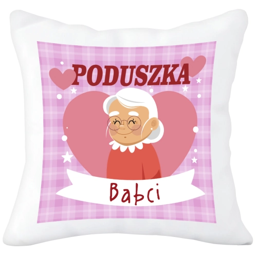 PODUSZKA 40x40 Z NADRUKIEM NA PREZENT DLA BABCI