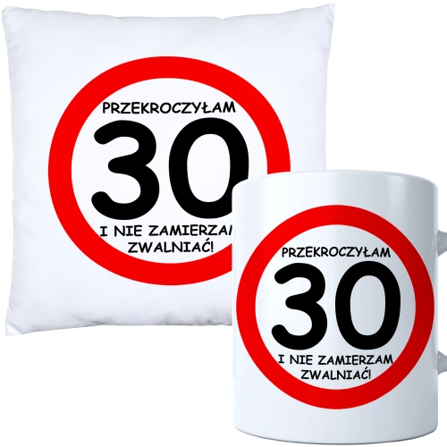 KOMPLET PODUSZKA KUBEK NA 30 URODZINY PREZENT