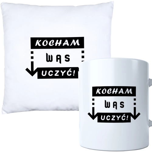 KOMPLET PODUSZKA KUBEK DZIEŃ NAUCZYCIEL WYCHOWAWCA