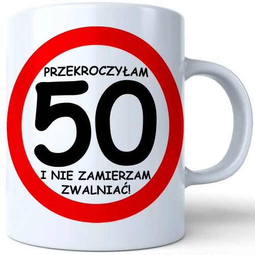 SUPER KUBEK NA PREZENT URODZINY 50 PIĘĆDZIESIĄTKĘ