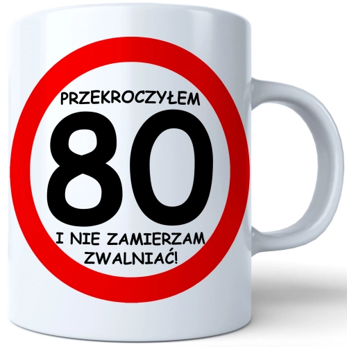 SUPER KUBEK NA PREZENT URODZINY 80 OSIEMDZIESIĄTKĘ
