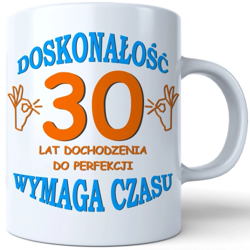 SUPER KUBEK NA PREZENT URODZINY 30 TRZYDZIESTKĘ