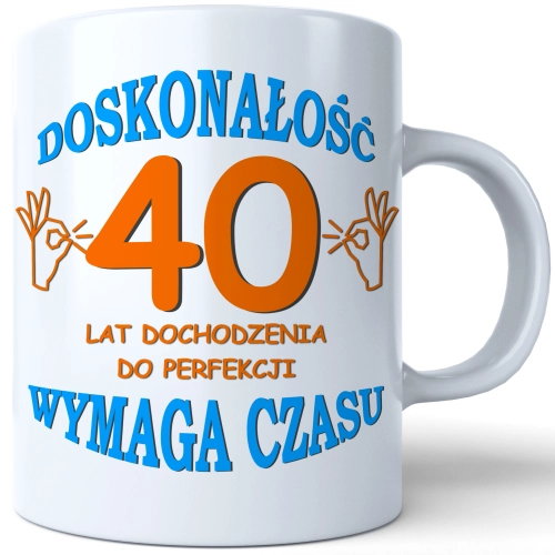 SUPER KUBEK NA PREZENT URODZINY 40 CZTERDZIESTKĘ