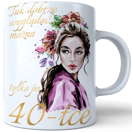 SUPER KUBEK NA PREZENT URODZINY 40 CZTERDZIESTKĘ