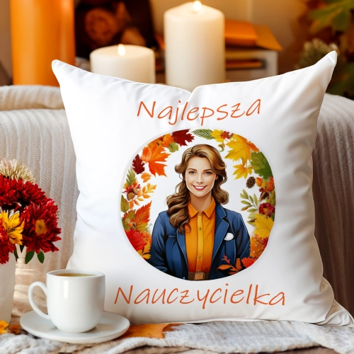 PODUSZKA 40x40 DZIEŃ NAUCZYCIELA WYCHOWAWCA PREZENT NAUCZYCIEL JASIEK NAUCZYCIELKA POLSKIEGO MATEMATYKI GEOGRAFII PRZYRODY BIOLOGII