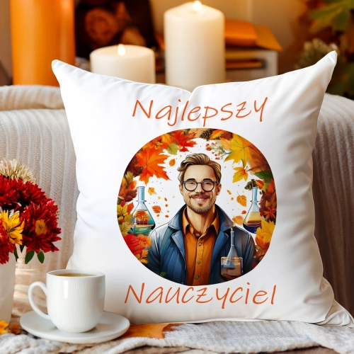 PODUSZKA 40x40 DZIEŃ NAUCZYCIELA WYCHOWAWCA PREZENT NAUCZYCIEL JASIEK NAUCZYCIELKA CHEMII MATEMATYKI GEOGRAFII PRZYRODY BIOLOGII
