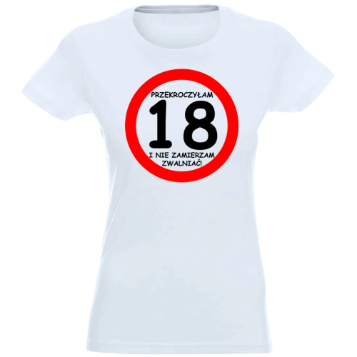 T-SHIRT KOSZULKA DAMSKA PREZENT URODZINY 18 -
