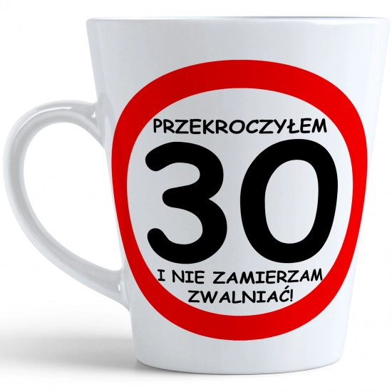 KUBEK LATTE PREZENT URODZINY 30 TRZYDZIESTKĘ ZNAK