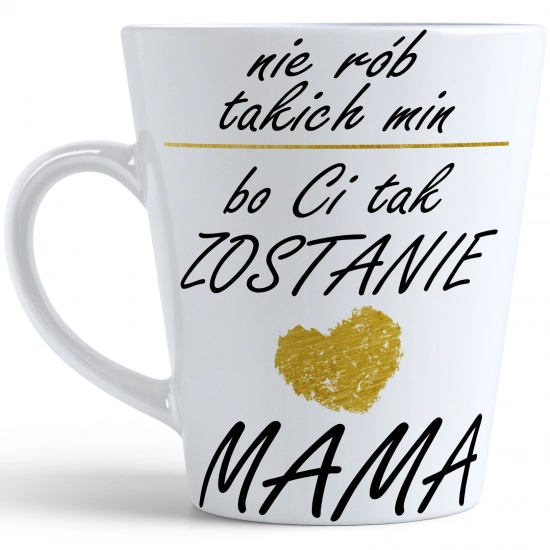 KUBEK LATTE 330ml DLA MAMY Z NADRUKIEM NA PREZENT DZIEŃ MATKI MAMA MAMUSIA