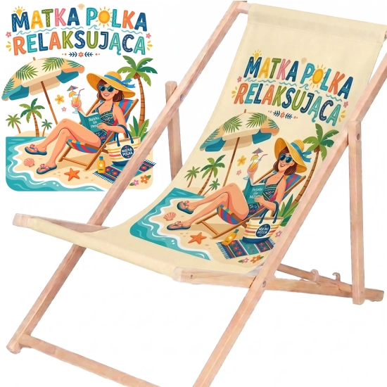 Rozłożony leżak drewniany dla mamy z materiałem w jasnym kolorze ecru na białym tle obok powiększonej grafiki z kobietą na plaży i napisem Matka Polka Relaksująca.