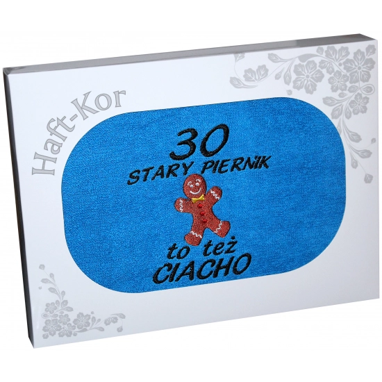 RĘCZNIK HAFT STARY PIERNIK TEŻ CIACHO 30 URODZINY