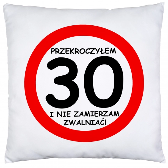 PODUSZKA 40x40 PREZENT URODZINY 30 TRZYDZIESTKĘ