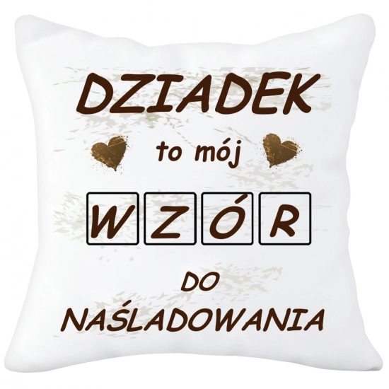 PODUSZKA 40x40 Z NADRUKIEM NA PREZENT DLA DZIADKA