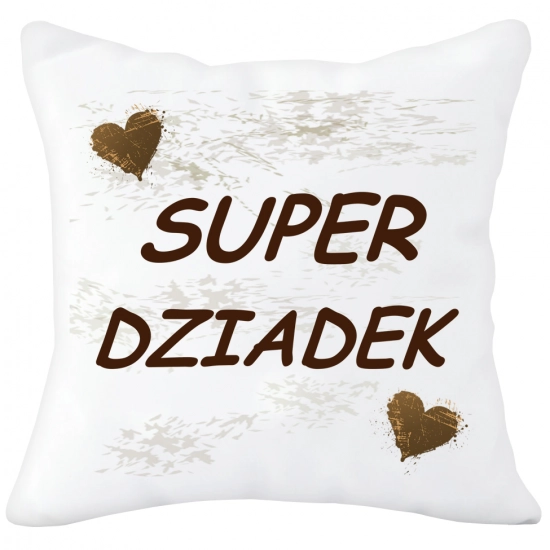 PODUSZKA 40x40 Z NADRUKIEM NA PREZENT DLA DZIADKA