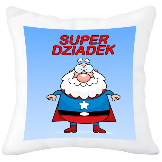 PODUSZKA 40x40 Z NADRUKIEM NA PREZENT DLA DZIADKA