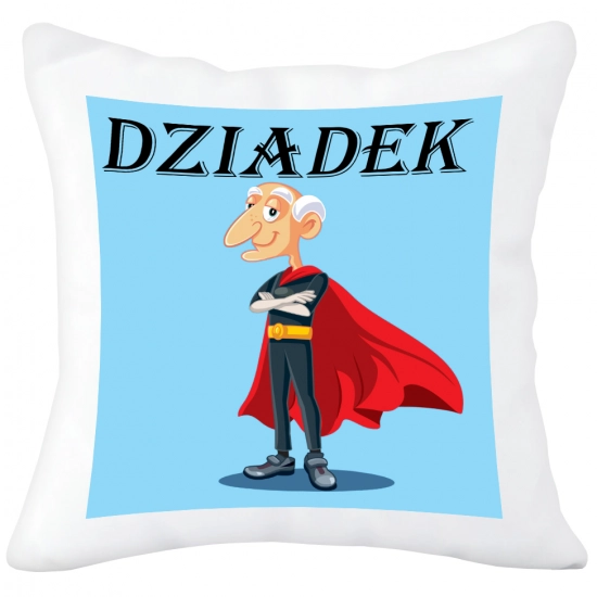 PODUSZKA 40x40 Z NADRUKIEM NA PREZENT DLA DZIADKA