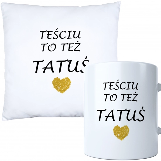 KOMPLET DLA TATY PODUSZKA 40X40CM + KUBEK 330ml NA PREZENT DZIEŃ OJCA TATA