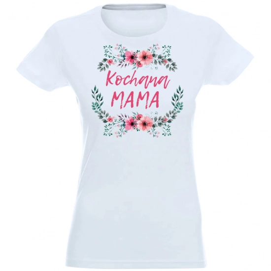 T-SHIRT KOSZULKA DAMSKA NADRUK KOCHANA MAMA